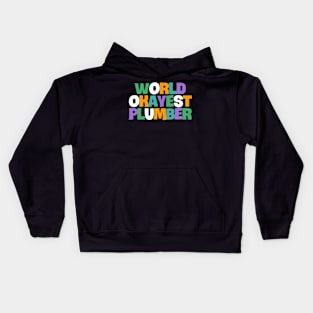 World Okayest Plumber Kids Hoodie